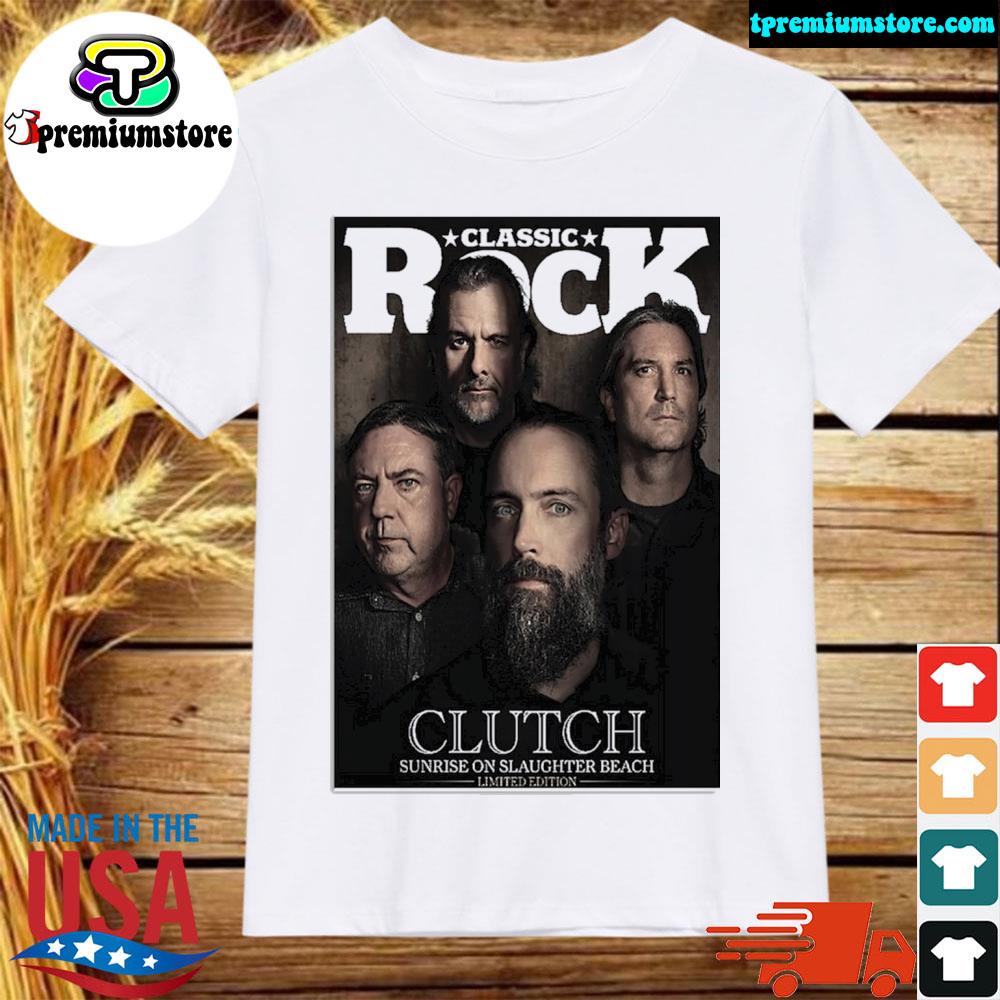 Clutch classic rock clutch sunrise on slaughter beach tour 2022 poster shirt