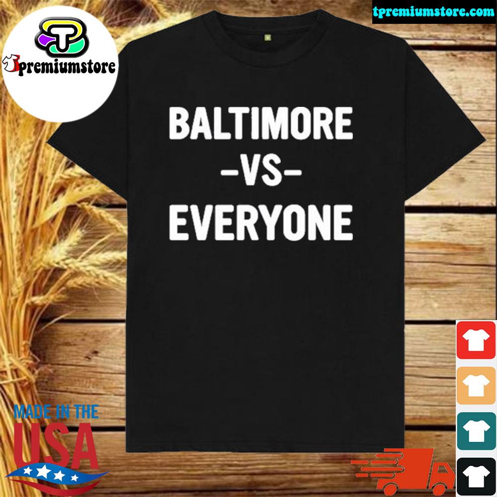 Official baltimore Vs Everybody Shirt