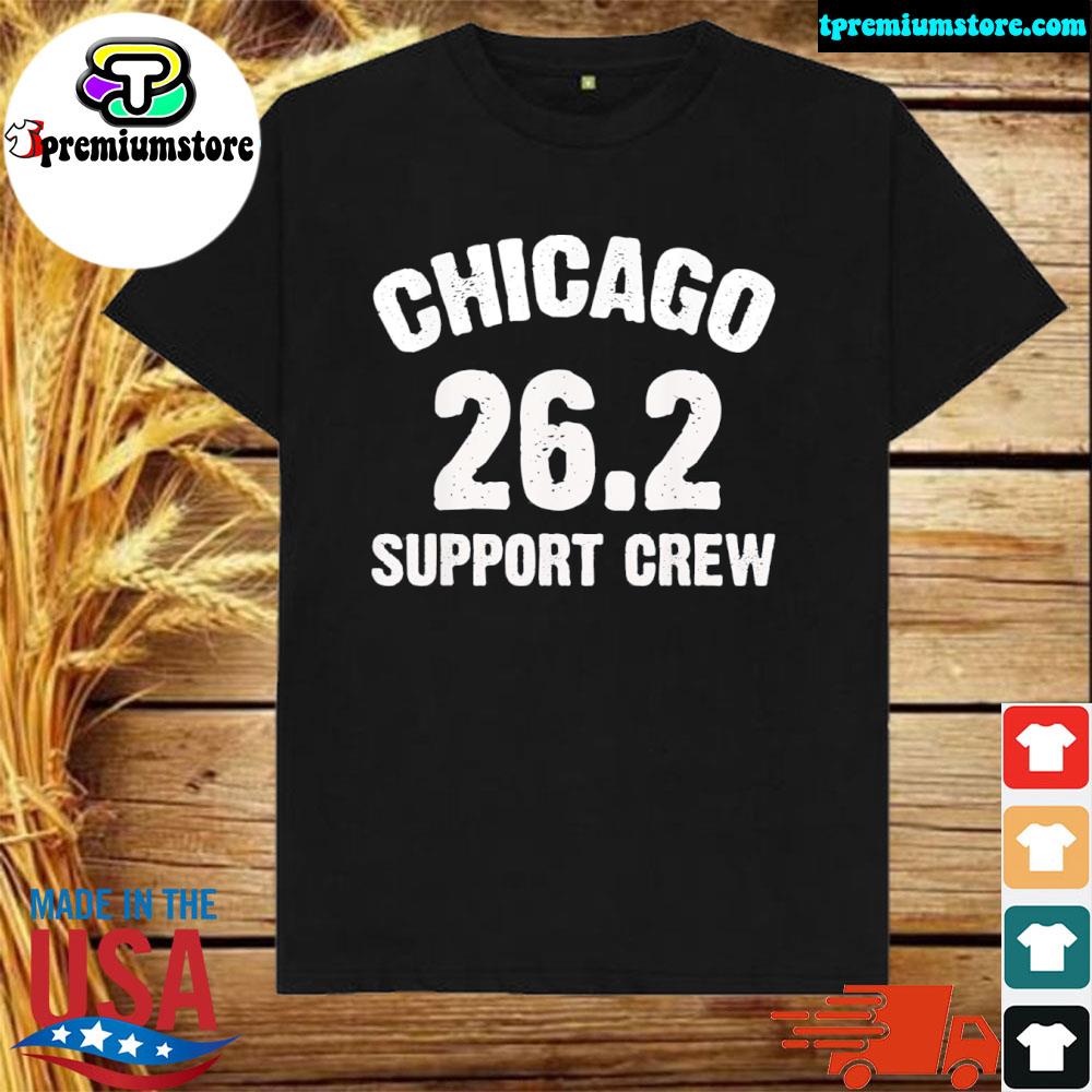 Official chicago 26.2 support crew marathon running clothing 2022 shirt