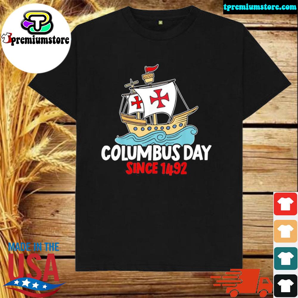 Official columbus day christopher navigator columbus day shirt