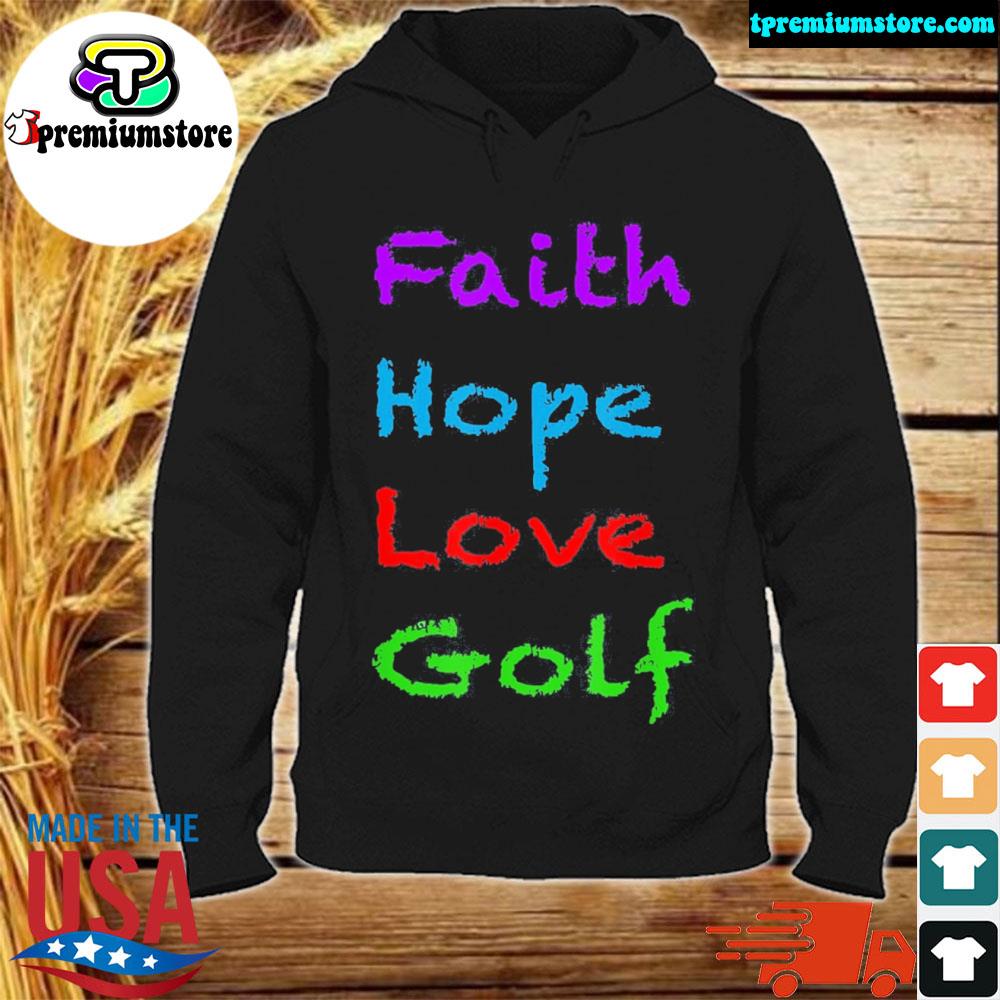 Official faith hope love golf s hodie-black