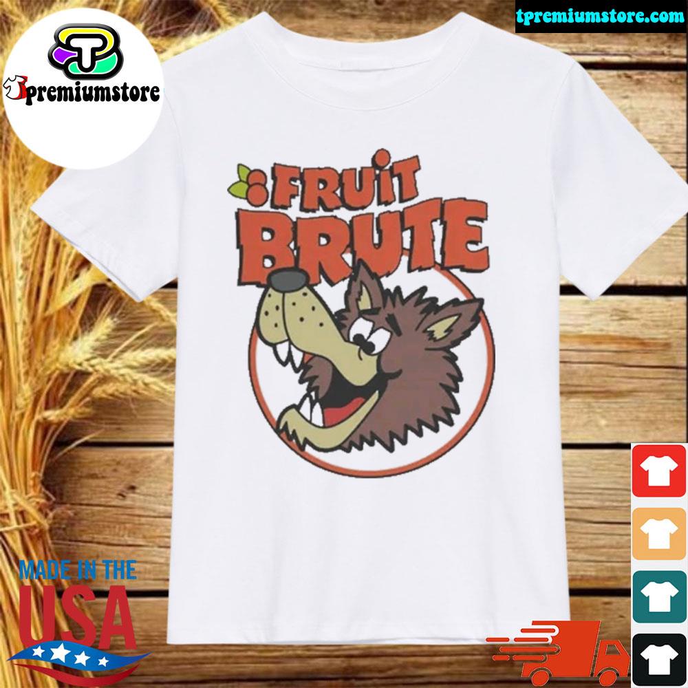 Official fruit brute shirt