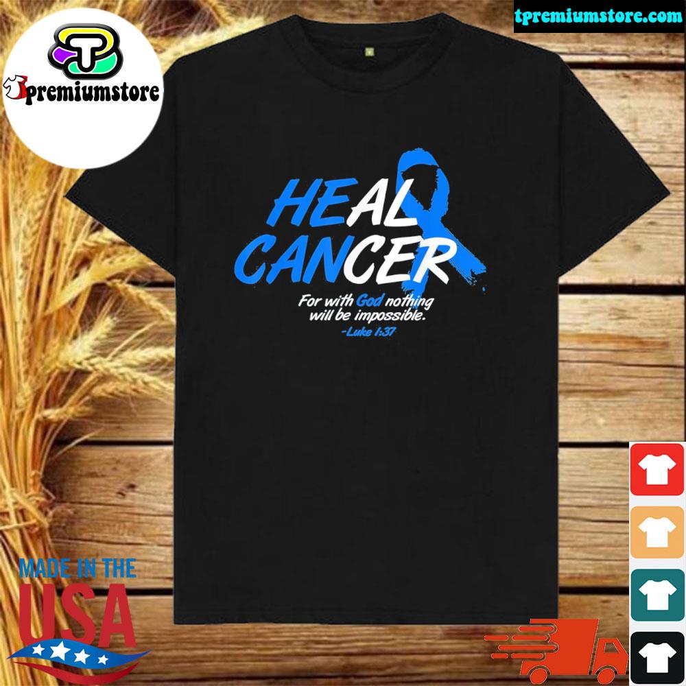 Official he can heal cancer colon cancer awareness blue ribbon shirt