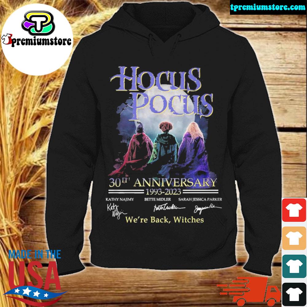 Official hocus pocus 30th anniversary 1993 2023 we're back witches signature s hodie-black