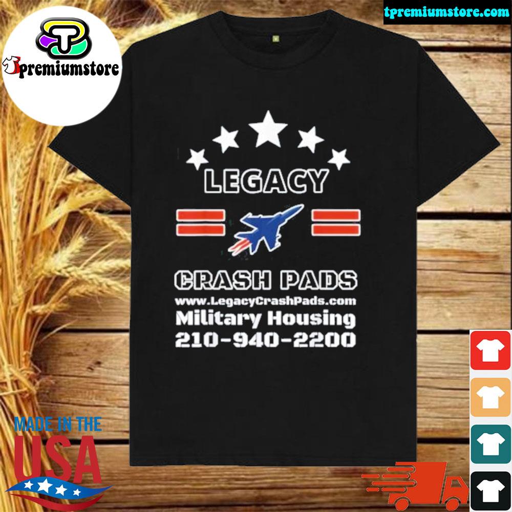 Official legacy crash pads military housing 210 940 2200 shirt