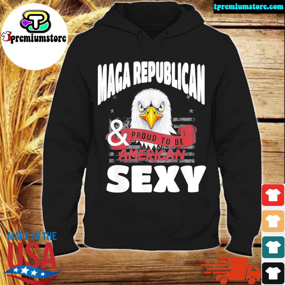 Official maga republican and sexy American proud eagle s hodie-black