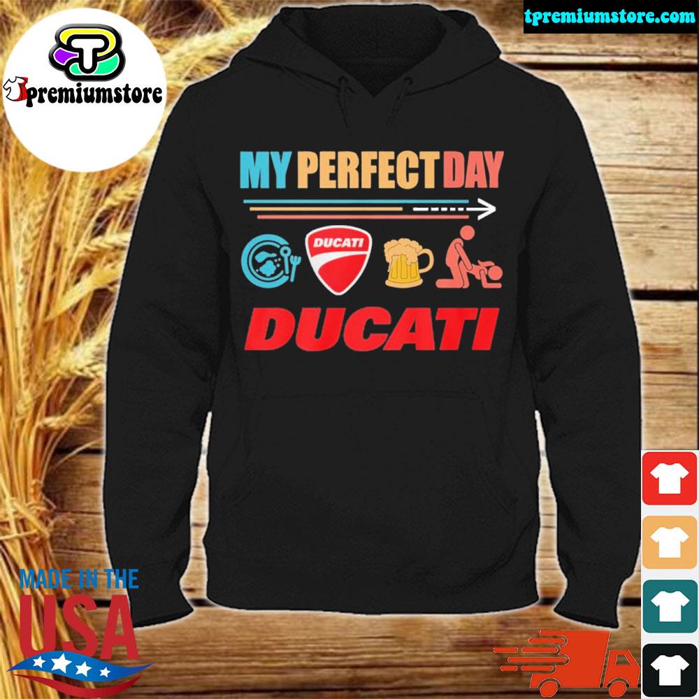 Official my perfect day ducatI s hodie-black