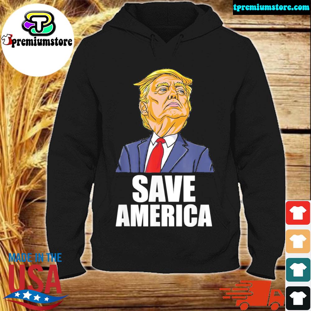 Official save America Donald Trump s hodie-black