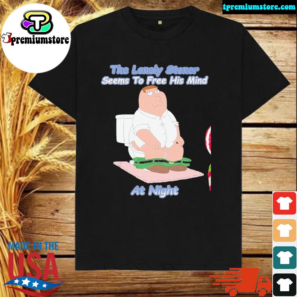 Official the lonely stoner seems to free his mind at night shirt