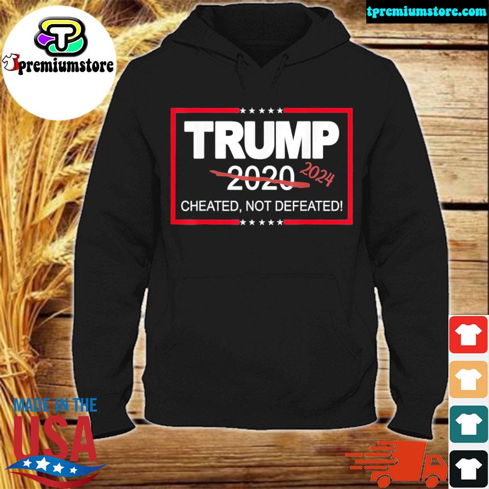 Official trump 2024 cheated not defeated save and take America back s hodie-black