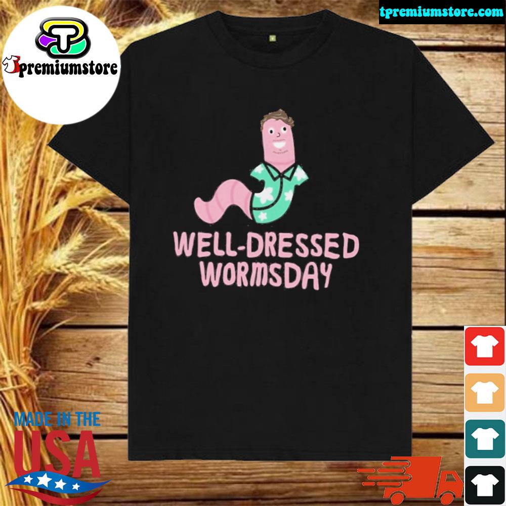 Official well dressed wormsday shirt