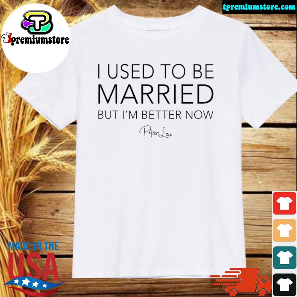 Official i used to be married but I'm better now v neck shirt