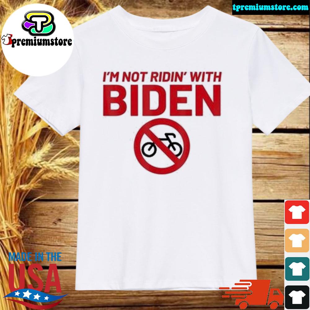 Official im Not Ridin With Biden Bicycle Anti-Biden Shirt