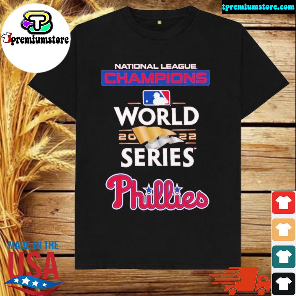 Official national League Champions Philadelphia Phillies World Series 2022 Shirt
