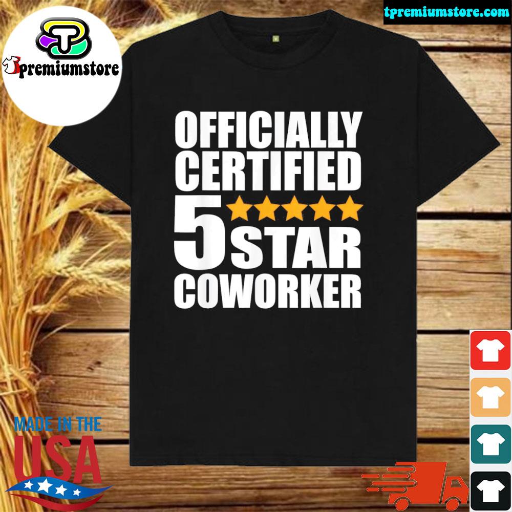 Official officially Certified Coworker T-Shirt