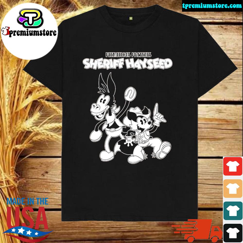 Official piemations presents sheriff hayseed shirt