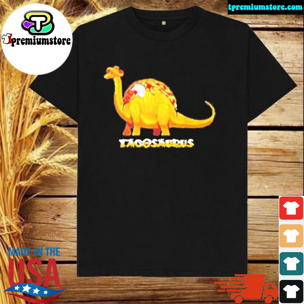Official tacosaurus Dinosaur Taco Shirt