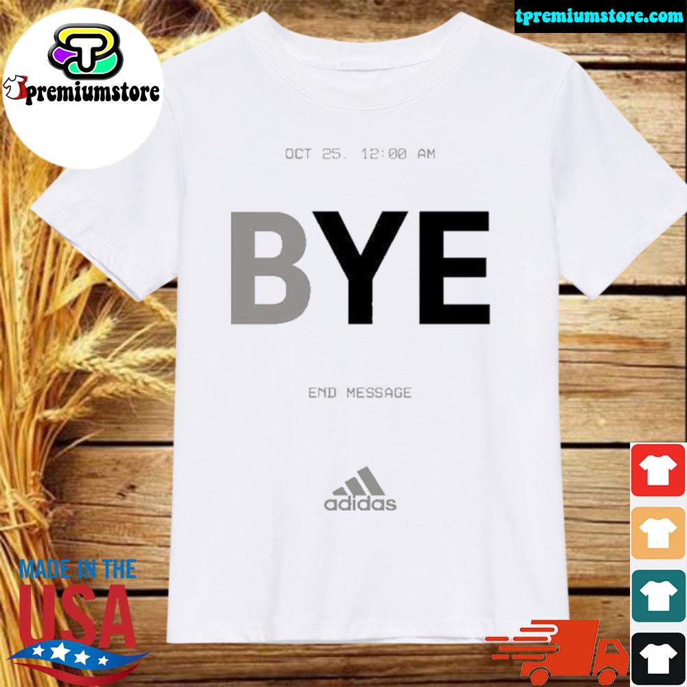 Official tyris oct 25 12 00 am bye end message shirt