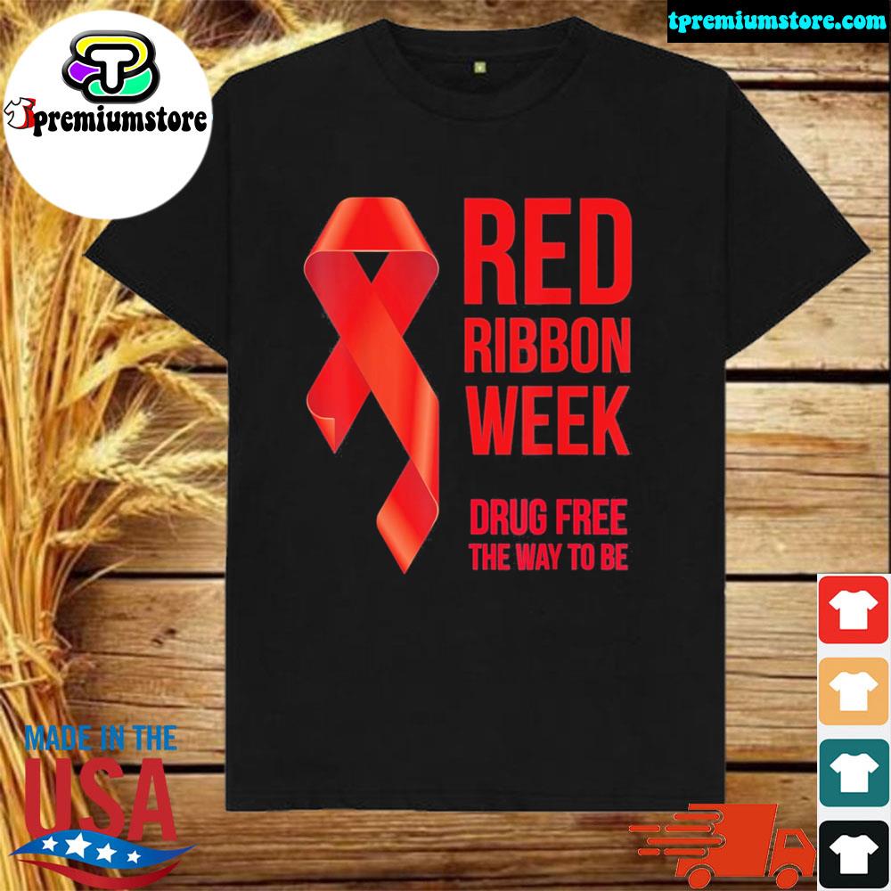 Official we Wear Red Red Ribbon Week Awareness October Drug Free T-Shirt