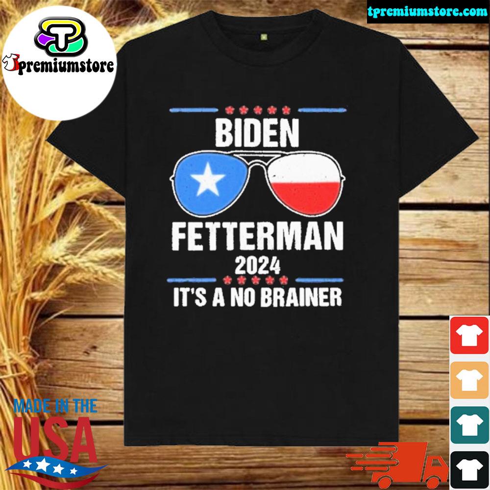 Official glasses Flag Biden Fetterman 2024 Its No-Brainer Shirt