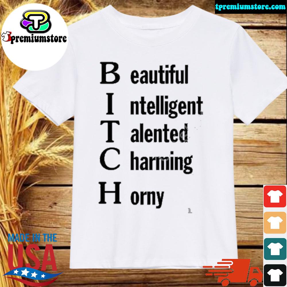Official beautiful intelligent talented charming horny shirt