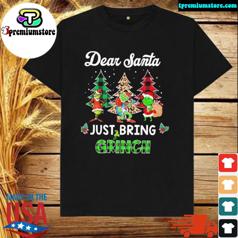 Official dear santa just bring grinch merry Ugly Christmas sweater