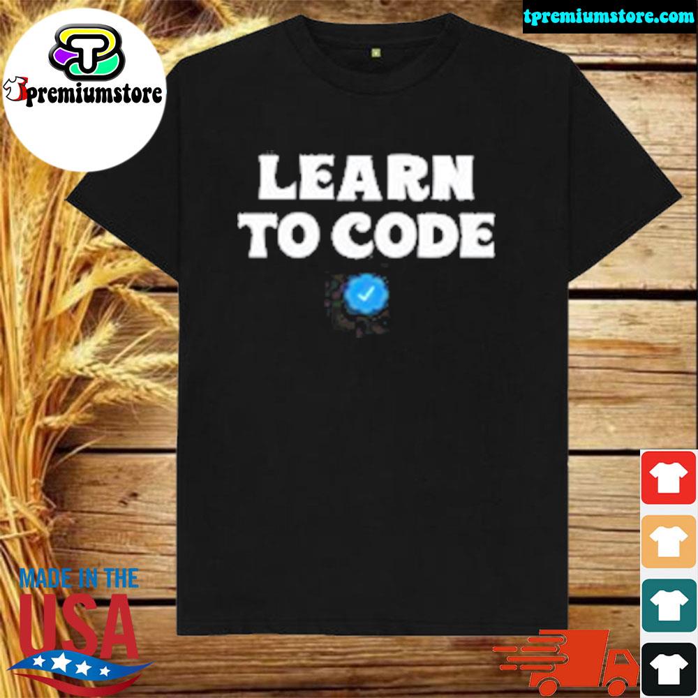 Official learn to code shirt
