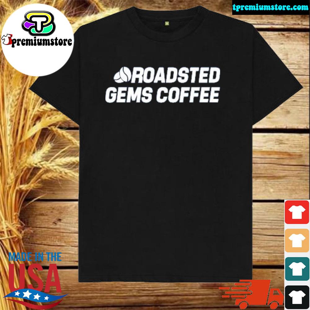 Official roadsted gems coffee shirt