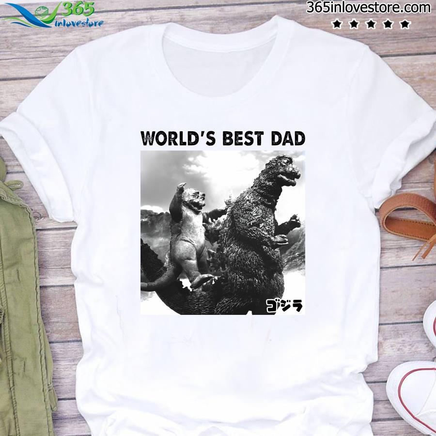 World's best dad godzilla t-shirt
