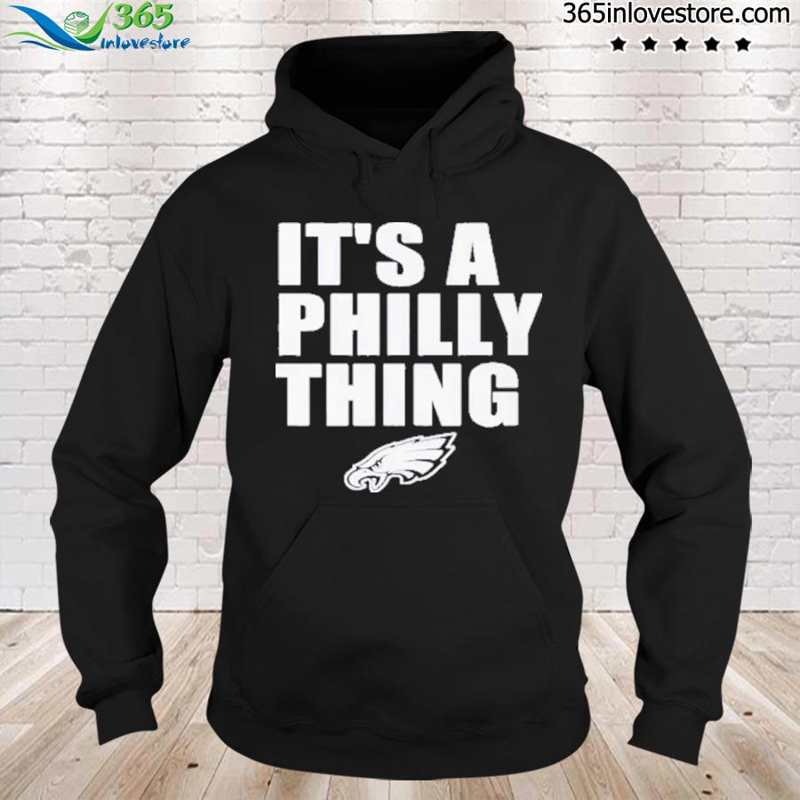 Philadelphia Eagles It’s A Philly Thing logo t- hoodie